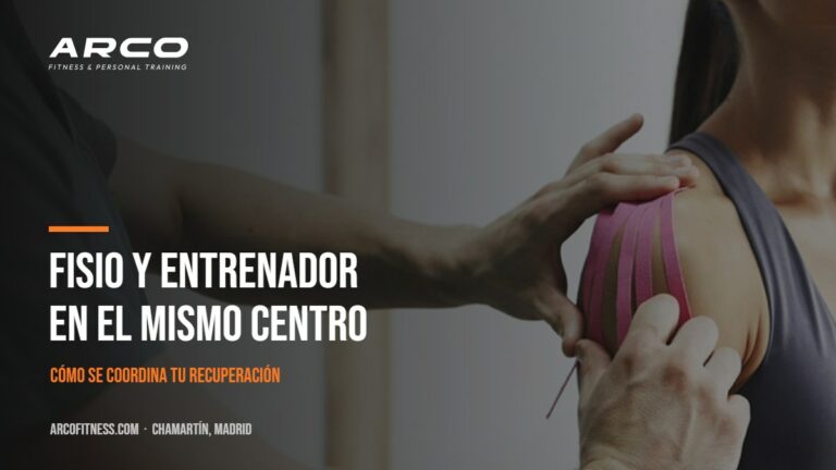 Coordinación entre fisioterapeuta y entrenador en Arco Fitness, Chamartín